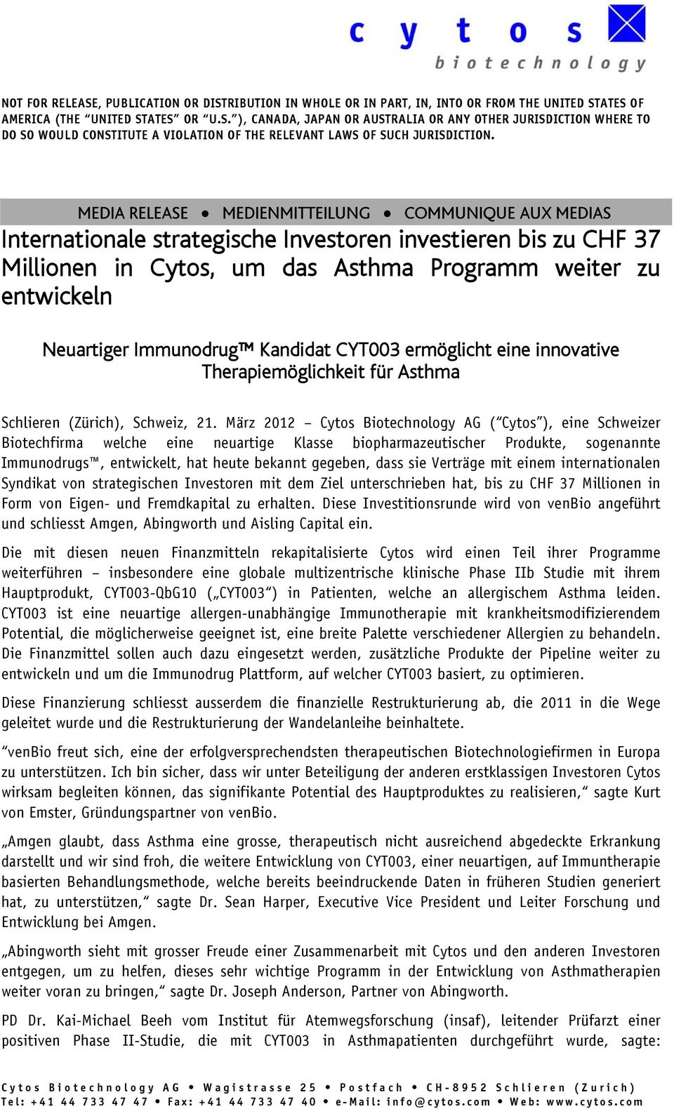 Immunodrug Kandidat CYT003 ermöglicht eine innovative Therapiemöglichkeit für Asthma Schlieren (Zürich), Schweiz, 21.