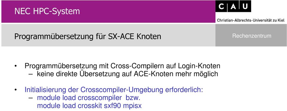 ACE-Knoten mehr möglich Initialisierung der Crosscompiler-Umgebung