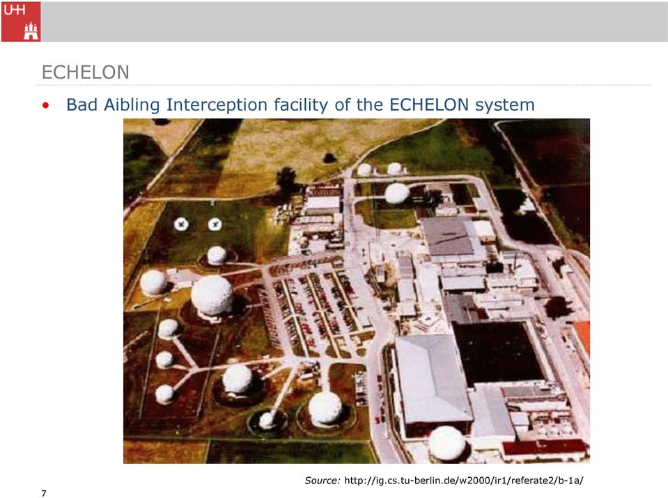 ECHELON system 7 Source: