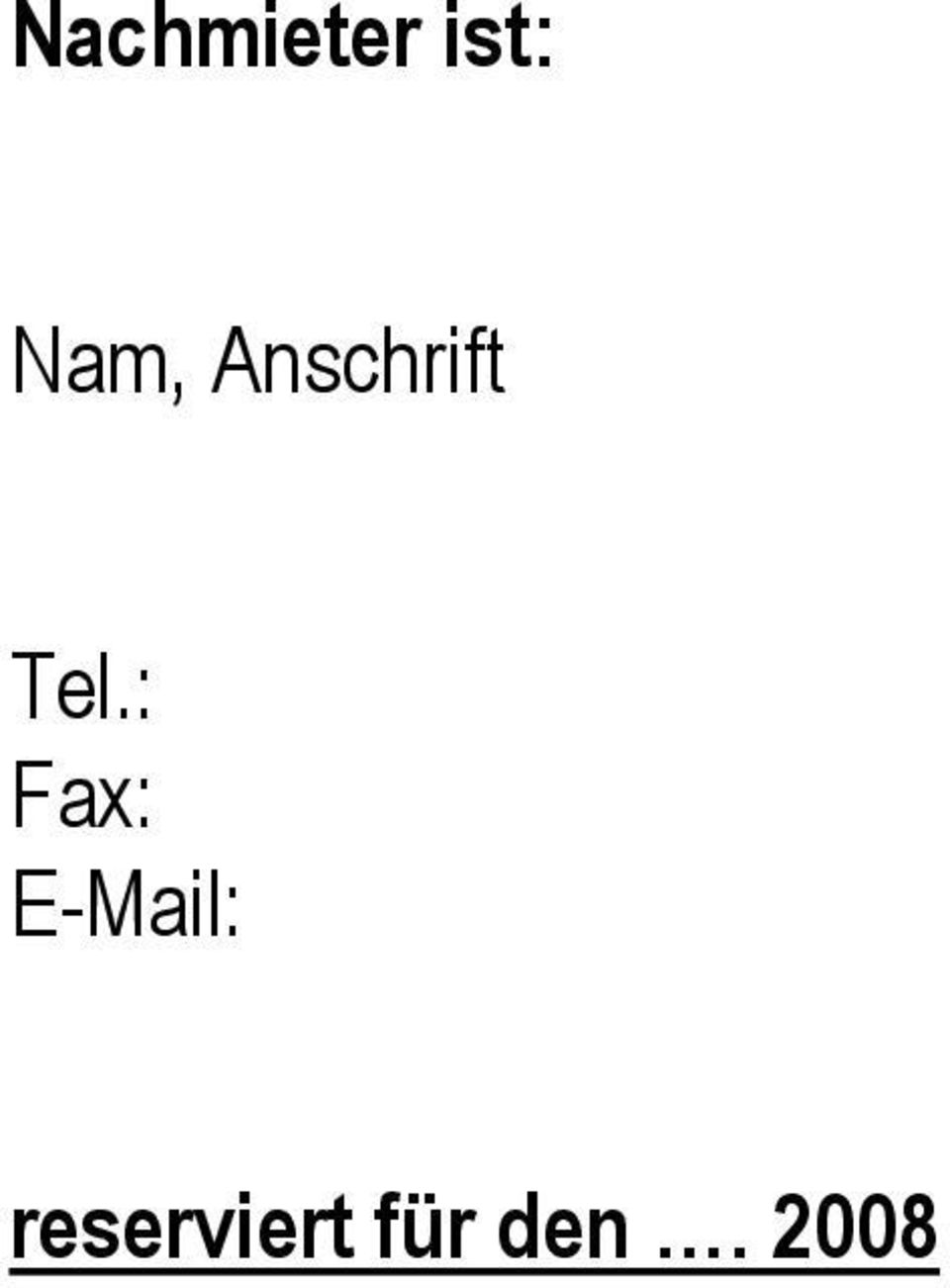 : Fax: E-Mail:
