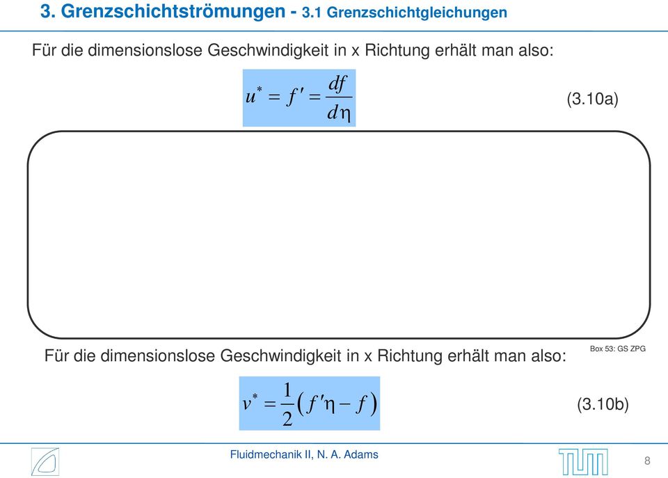 10a) d η  Richtung erhält man also: Box 53: GS ZPG