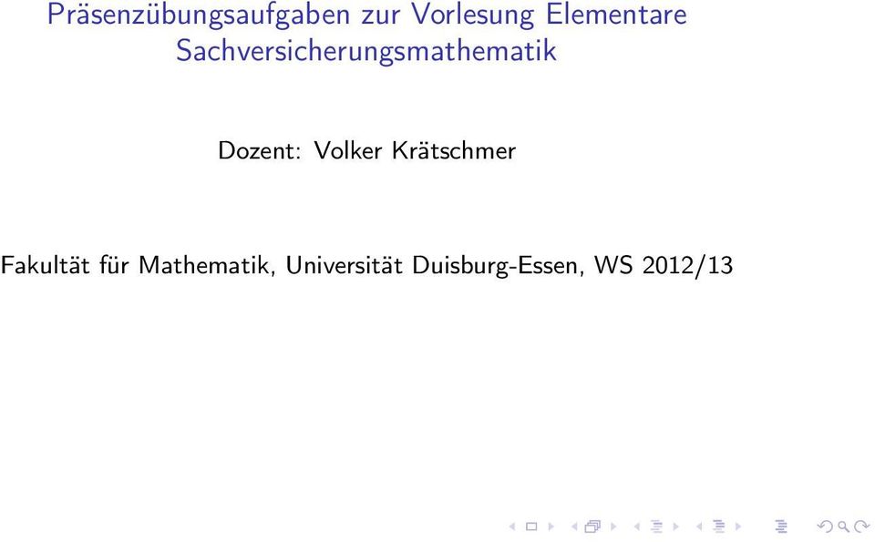 Dozent: Volker Krätschmer Fakultät für