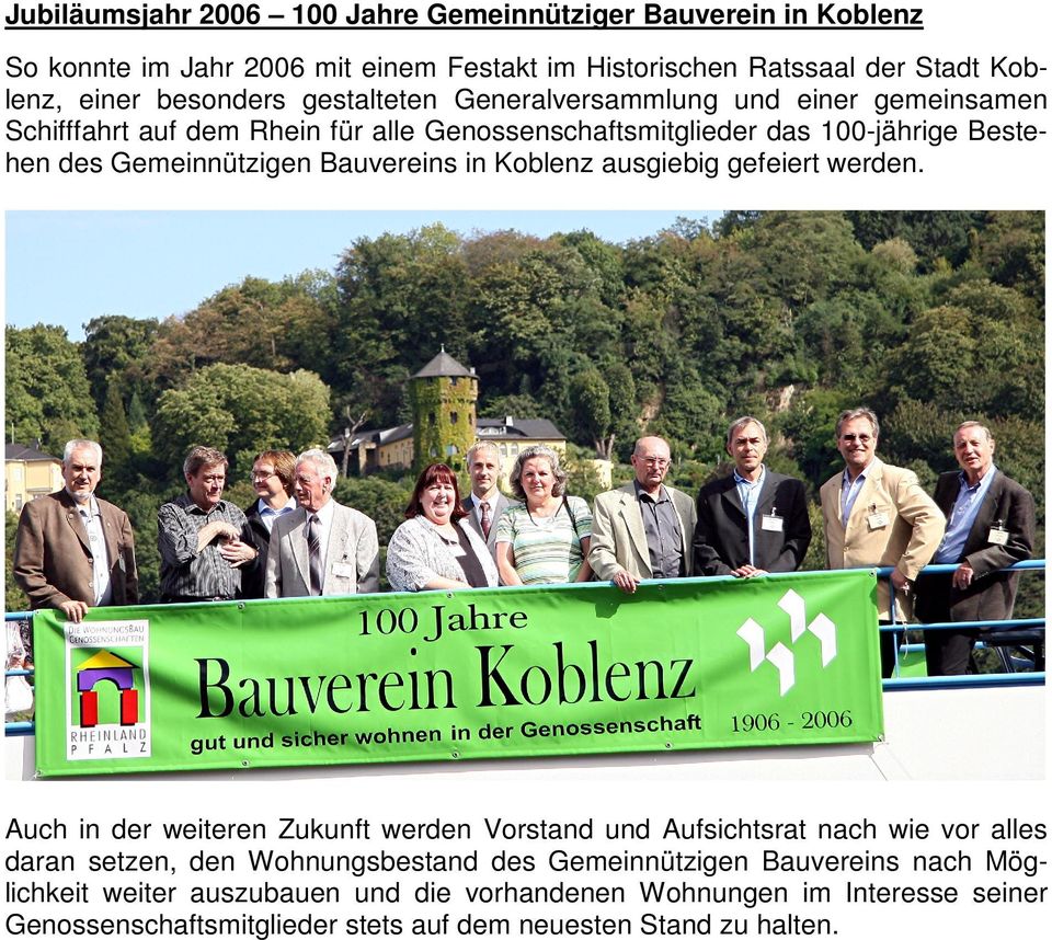 Bauvereins in Koblenz ausgiebig gefeiert werden.