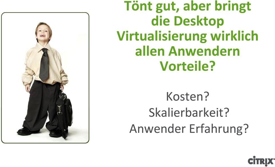 wirklich allen Anwendern