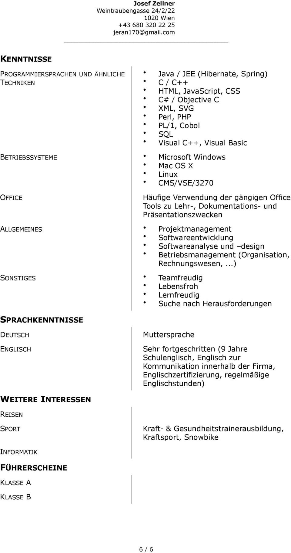 Softwareentwicklung Softwareanalyse und design Betriebsmanagement (Organisation, Rechnungswesen,.