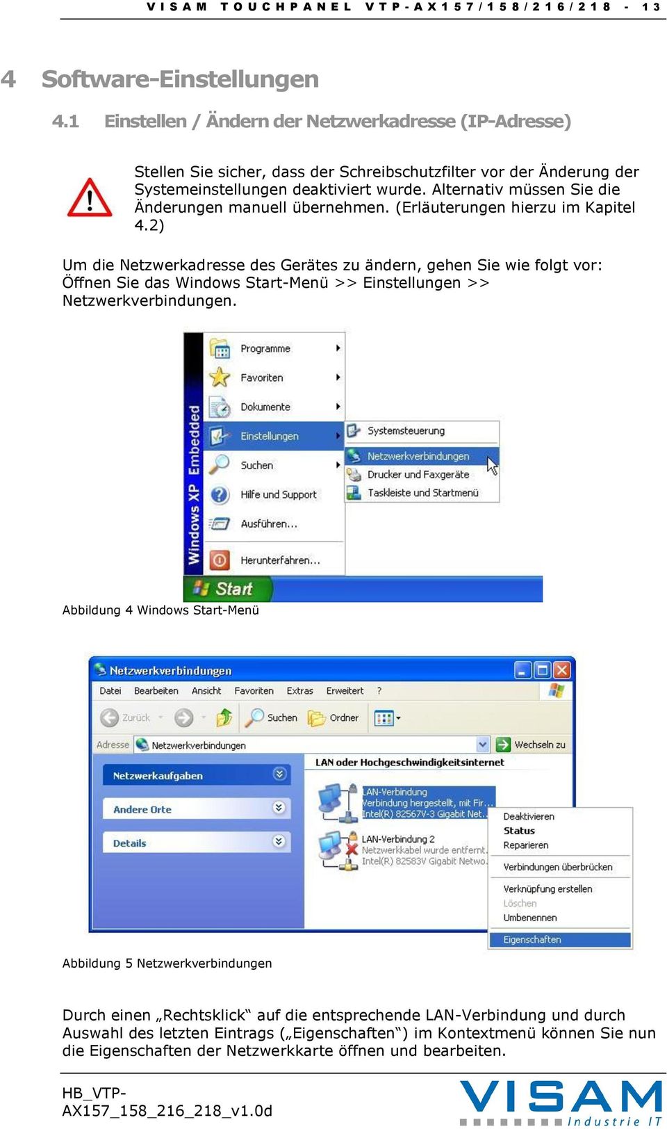 Alternativ müssen Sie die Änderungen manuell übernehmen. (Erläuterungen hierzu im Kapitel 4.