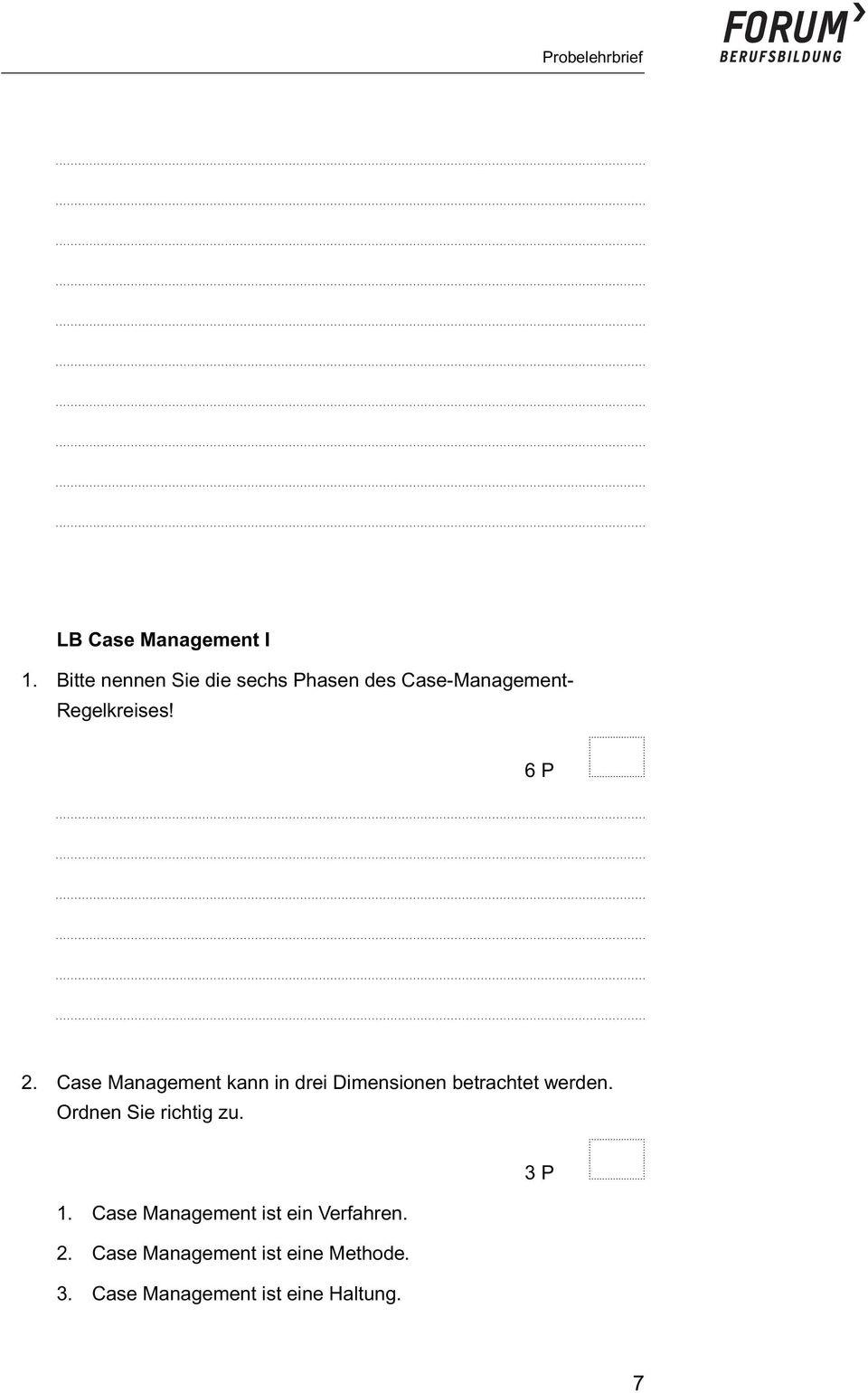 Case Management kann in drei Dimensionen betrachtet werden.