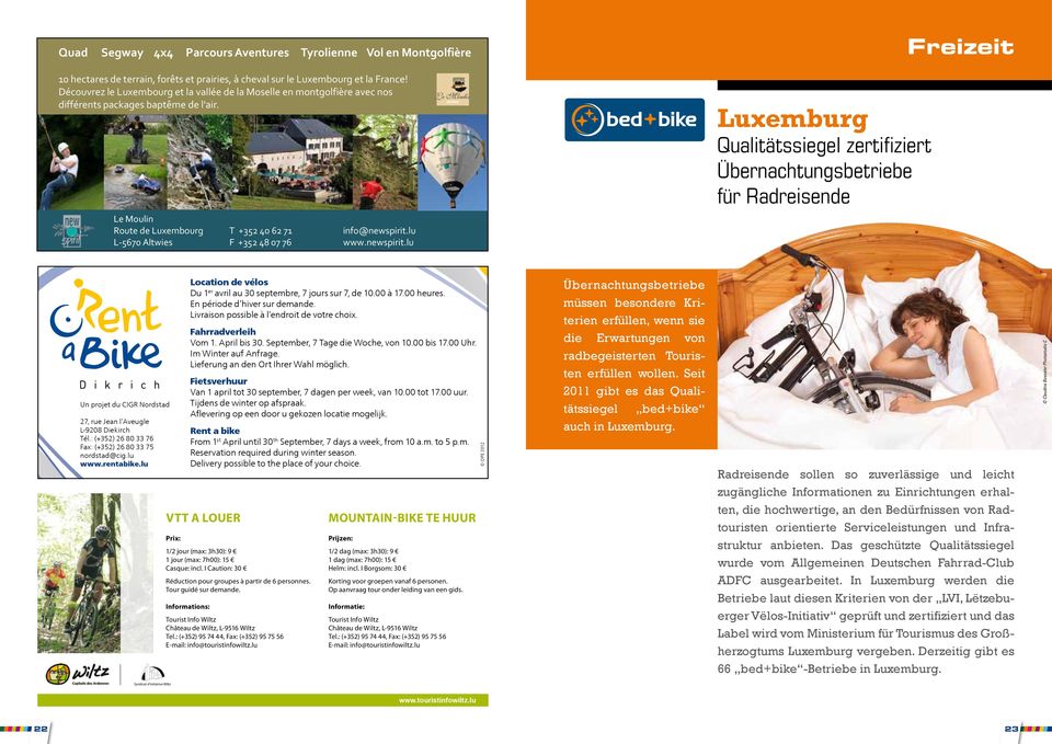 Luxemburg Qualitätssiegel zertifiziert Übernachtungsbetriebe für Radreisende Le Moulin Route de Luxembourg T +352 40 62 71 info@newspirit.