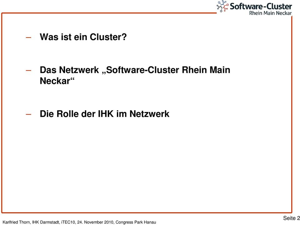 Software-Cluster Rhein