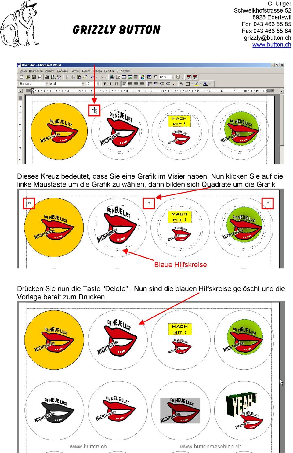 bilden sich Quadrate um die Grafik Blaue Hilfskreise Drücken Sie nun die