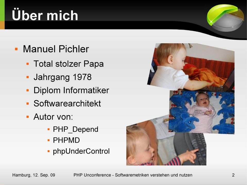 PHP_Depend PHPMD phpundercontrol Hamburg, 12. Sep.