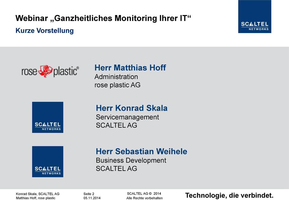Herr Sebastian Weihele Business Development SCALTEL AG Konrad Skala, SCALTEL AG