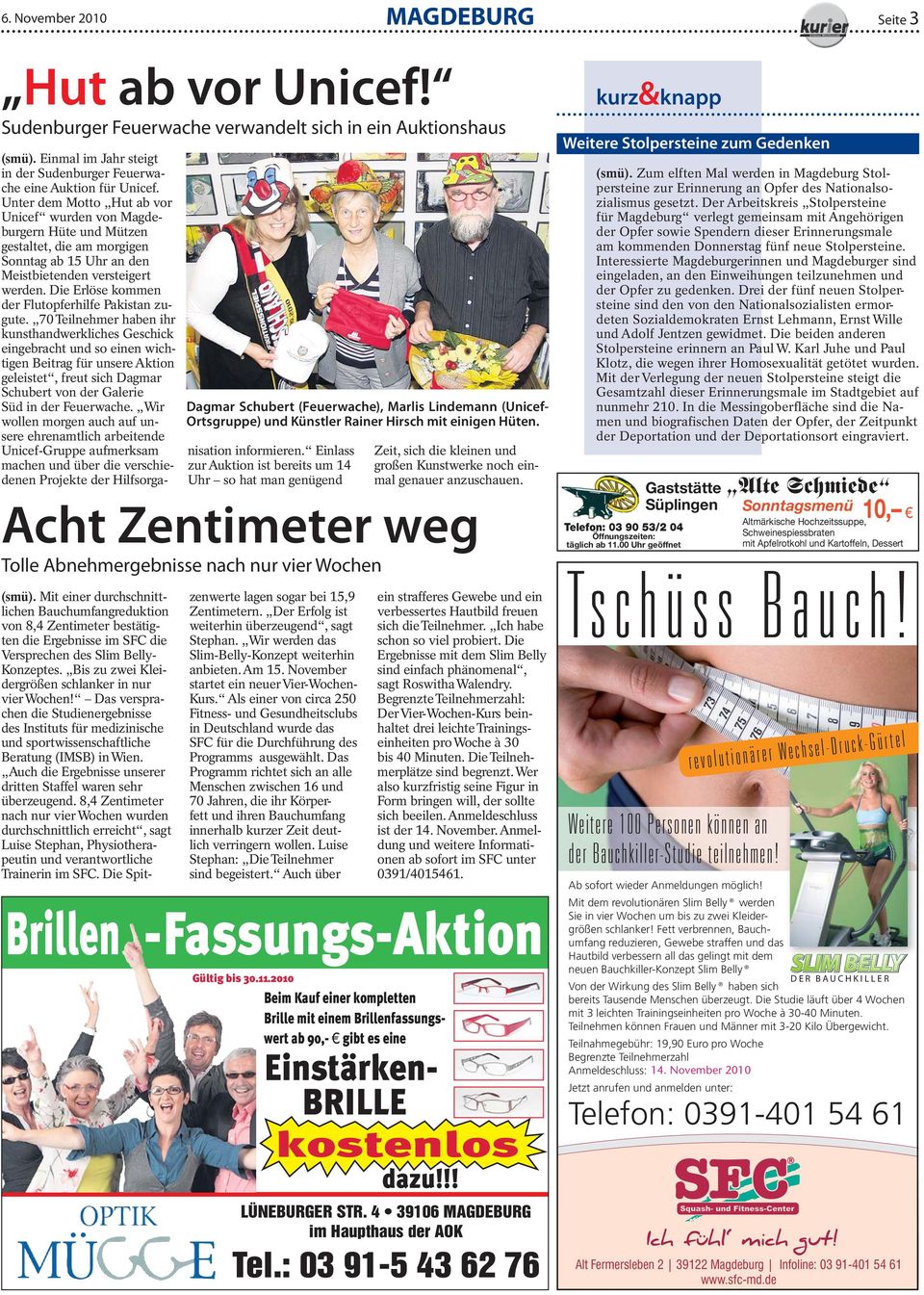 Künstler Rainer Hirsch mit einigen Hüten. (smü). Einmal im Jahr steigt in der Sudenburger Feuerwache eine Auktion für Unicef.