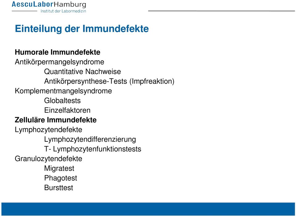 Komplementmangelsyndrome Globaltests Einzelfaktoren Zelluläre Immundefekte