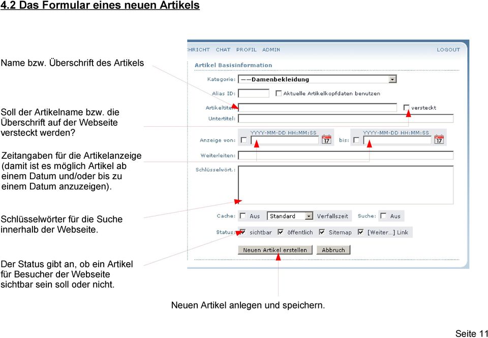 Zeitangaben für die Artikelanzeige (damit ist es möglich Artikel ab einem Datum und/oder bis zu einem Datum