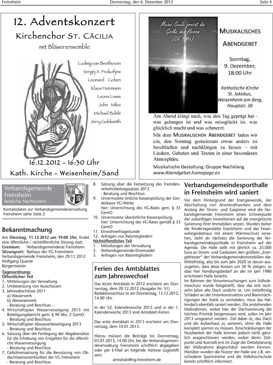 Kirche - Weisenheim/Sand Verbandsgemeinde Freinsheim Amtliche Nachrichten Kontaktdaten zur Verbandsgemeindeverwaltung Freinsheim siehe Seite 2 Bekanntmachung Am Dienstag, 11.12.