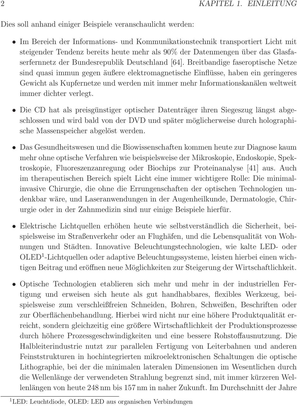 Datenmengen über das Glasfaserfernnetz der Bundesrepublik Deutschland [64].