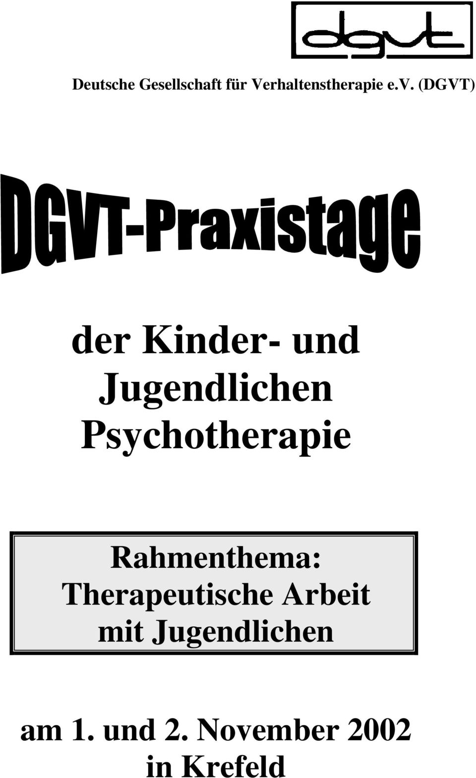 Psychotherapie Rahmenthema: Therapeutische