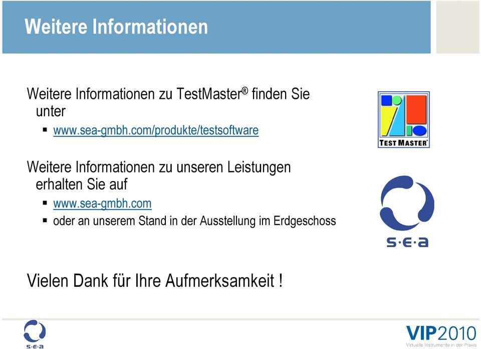 com/produkte/testsoftware Weitere Informationen zu unseren Leistungen