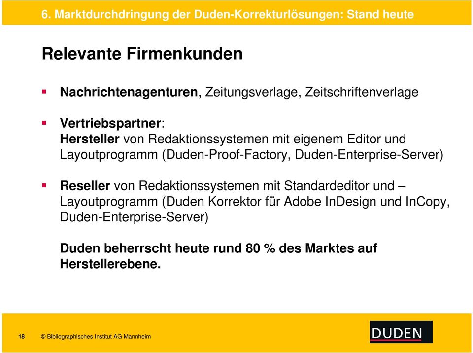 Duden-Enterprise-Server) Reseller von Redaktionssystemen mit Standardeditor und Layoutprogramm (Duden Korrektor für Adobe InDesign