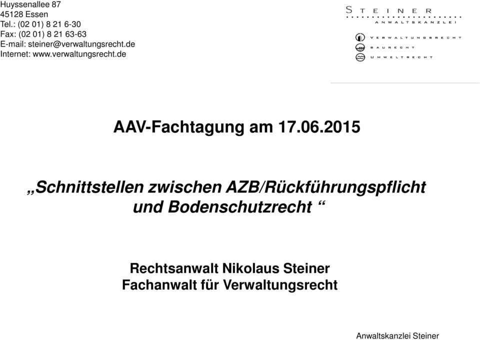 de Internet: www.verwaltungsrecht.de AAV-Fachtagung am 17.06.