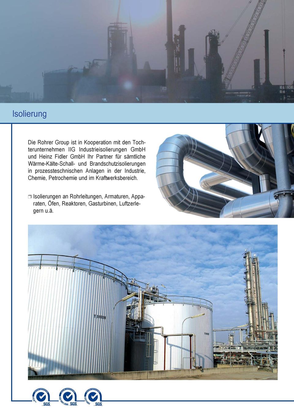 Brandschutzisolierungen in prozessteschnischen Anlagen in der Industrie, Chemie, Petrochemie und im