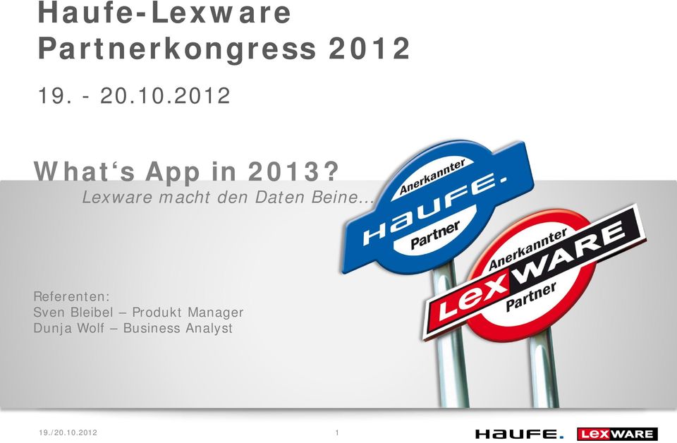 Lexware macht den Daten Beine Referenten: Sven