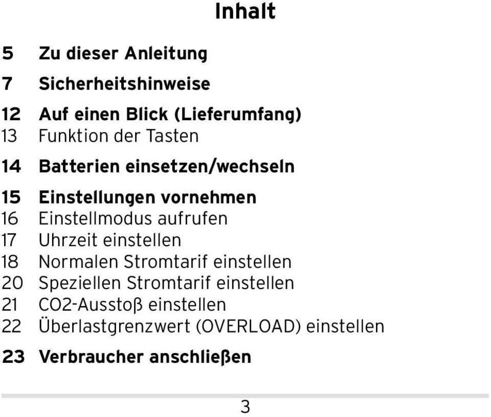 aufrufen 17 Uhrzeit einstellen 18 Normalen Stromtarif einstellen 20 Speziellen Stromtarif