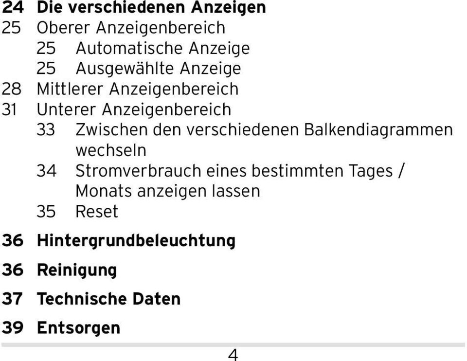 den verschiedenen Balkendiagrammen wechseln 34 Stromverbrauch eines bestimmten Tages /