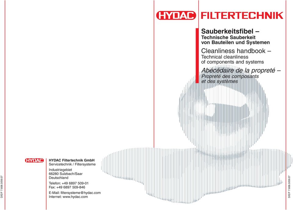 systèmes HYDAC Filtertechnik GmbH Servicetechnik / Filtersysteme Industriegebiet 66280 Sulzbach/Saar