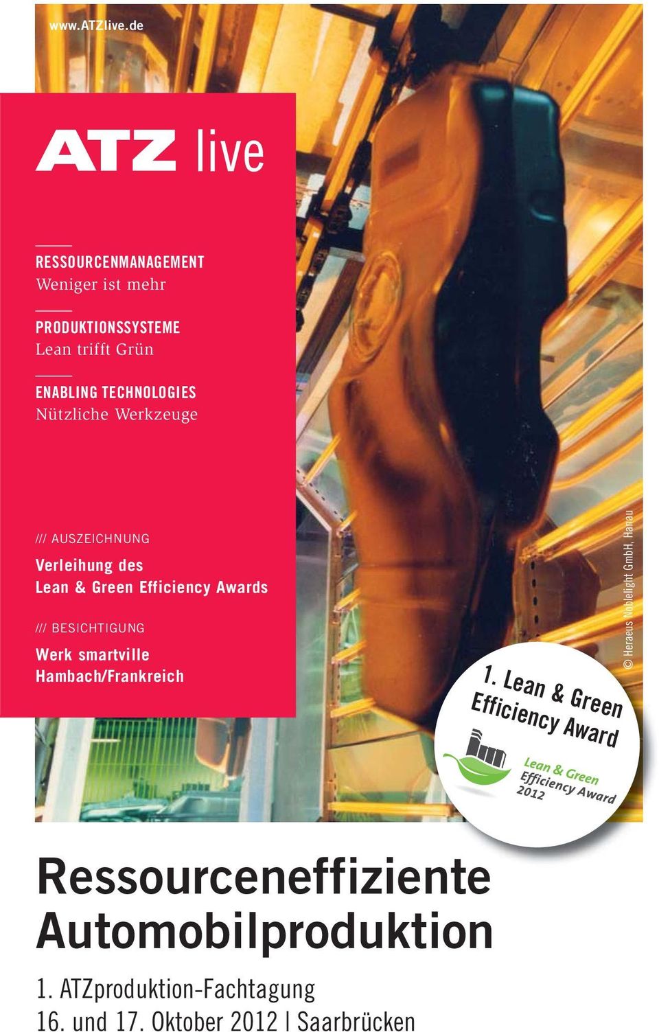 Nützliche Werkzeuge /// AUSZEICHNUNG Verleihung des Lean & Green Efficiency Awards /// BESICHTIGUNG