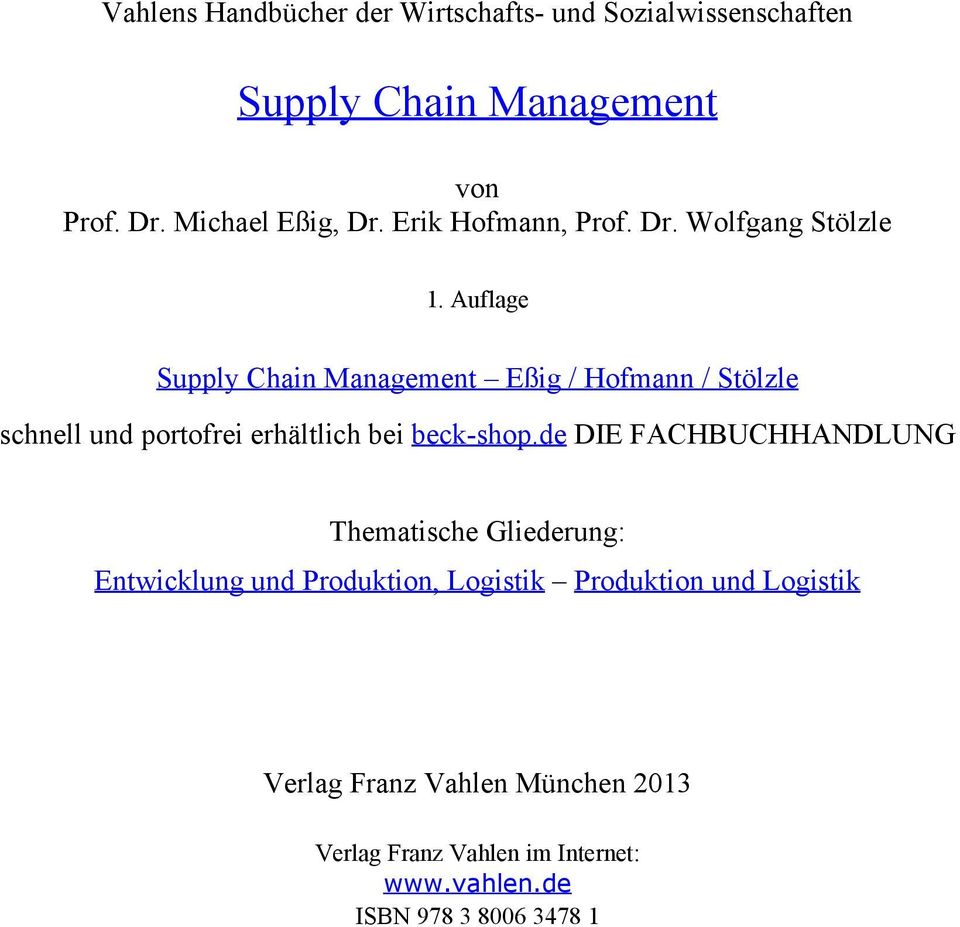 Auflage Supply Chain Management Eßig / Hofmann / Stölzle schnell und portofrei erhältlich bei beck-shop.