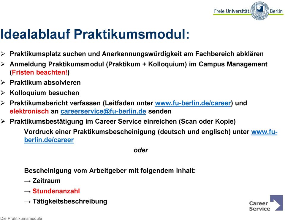 de/career) und elektronisch an careerservice@fu-berlin.