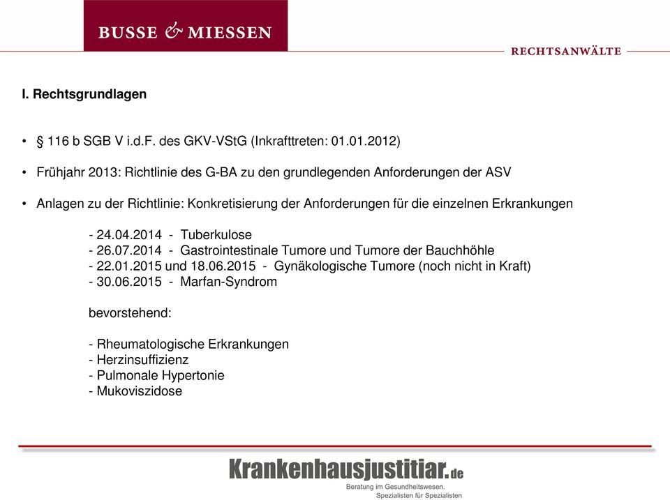 Anforderungen für die einzelnen Erkrankungen - 24.04.2014 - Tuberkulose - 26.07.