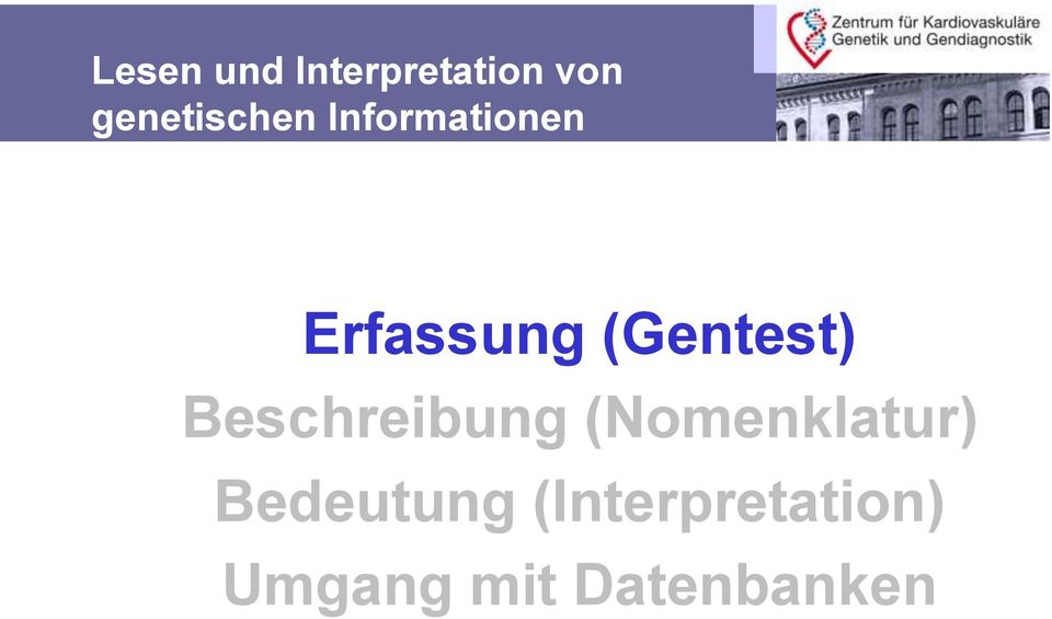 (Gentest) Beschreibung (Nomenklatur)