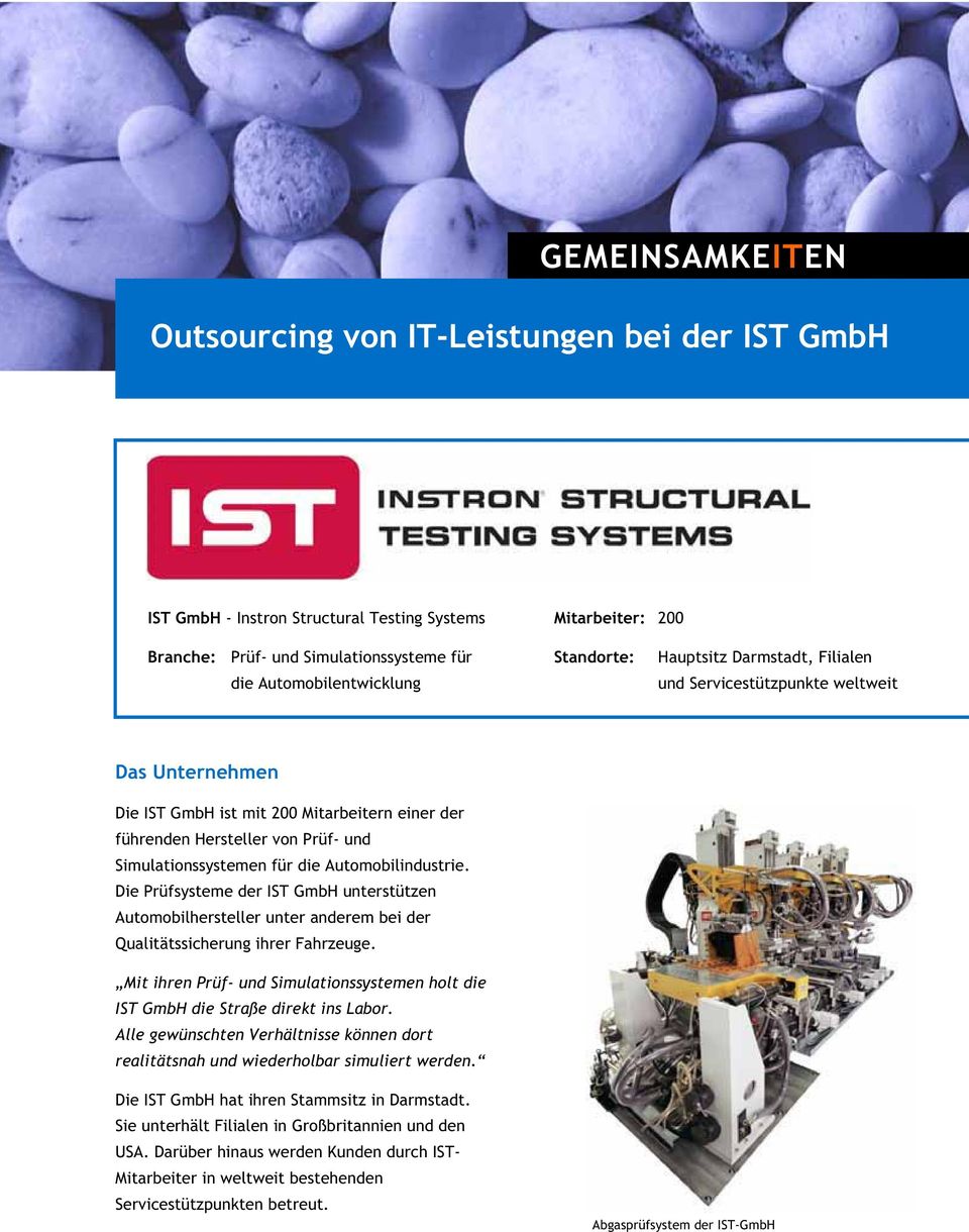 Automobilindustrie. Die Prüfsysteme der IST GmbH unterstützen Automobilhersteller unter anderem bei der Qualitätssicherung ihrer Fahrzeuge.