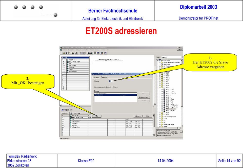 vergeben Mit OK bestätigen