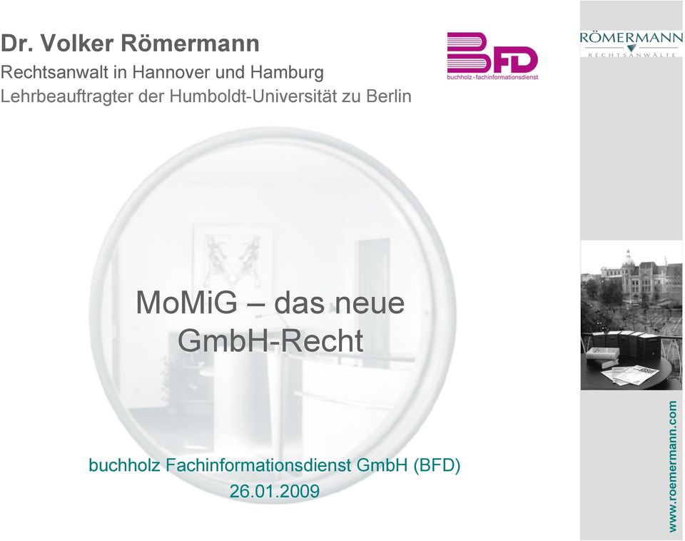 Berlin MoMiG das neue GmbH-Recht buchholz
