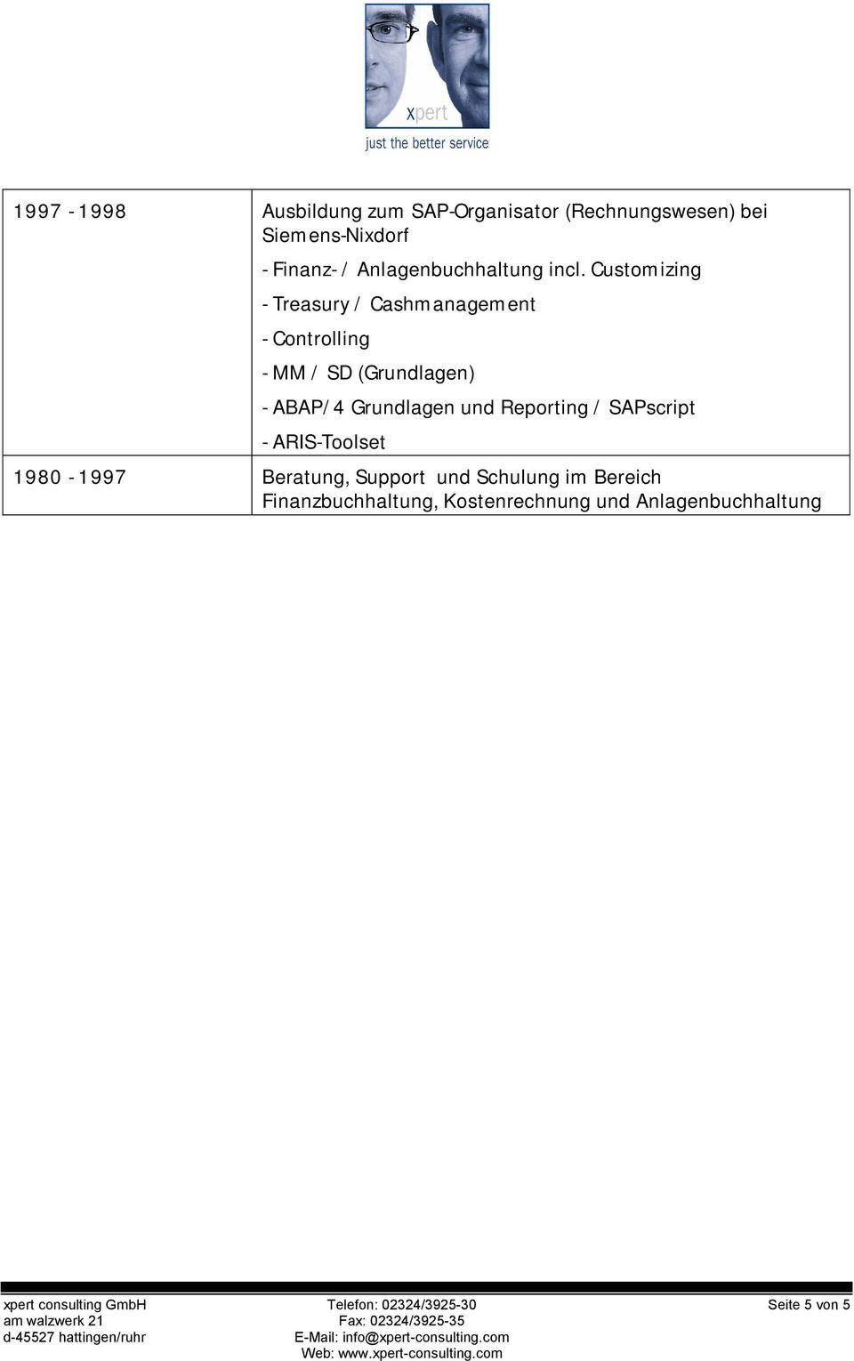 Customizing - Treasury / Cashmanagement - Controlling - MM / SD (Grundlagen) - ABAP/4 Grundlagen und