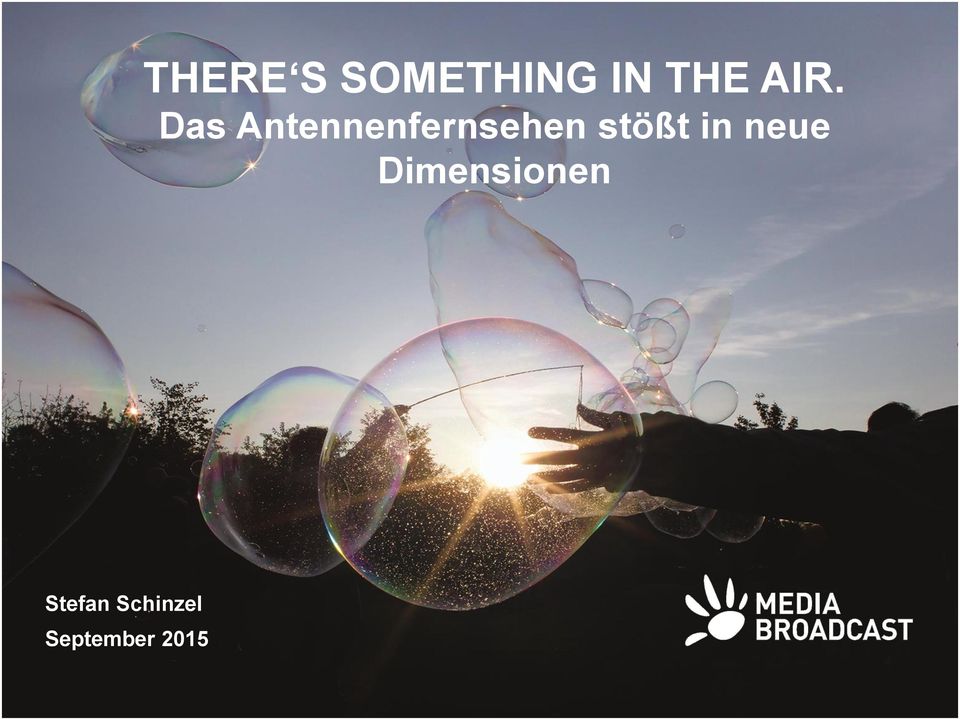 something in the air- Das Antennenfernsehen stößt in neue