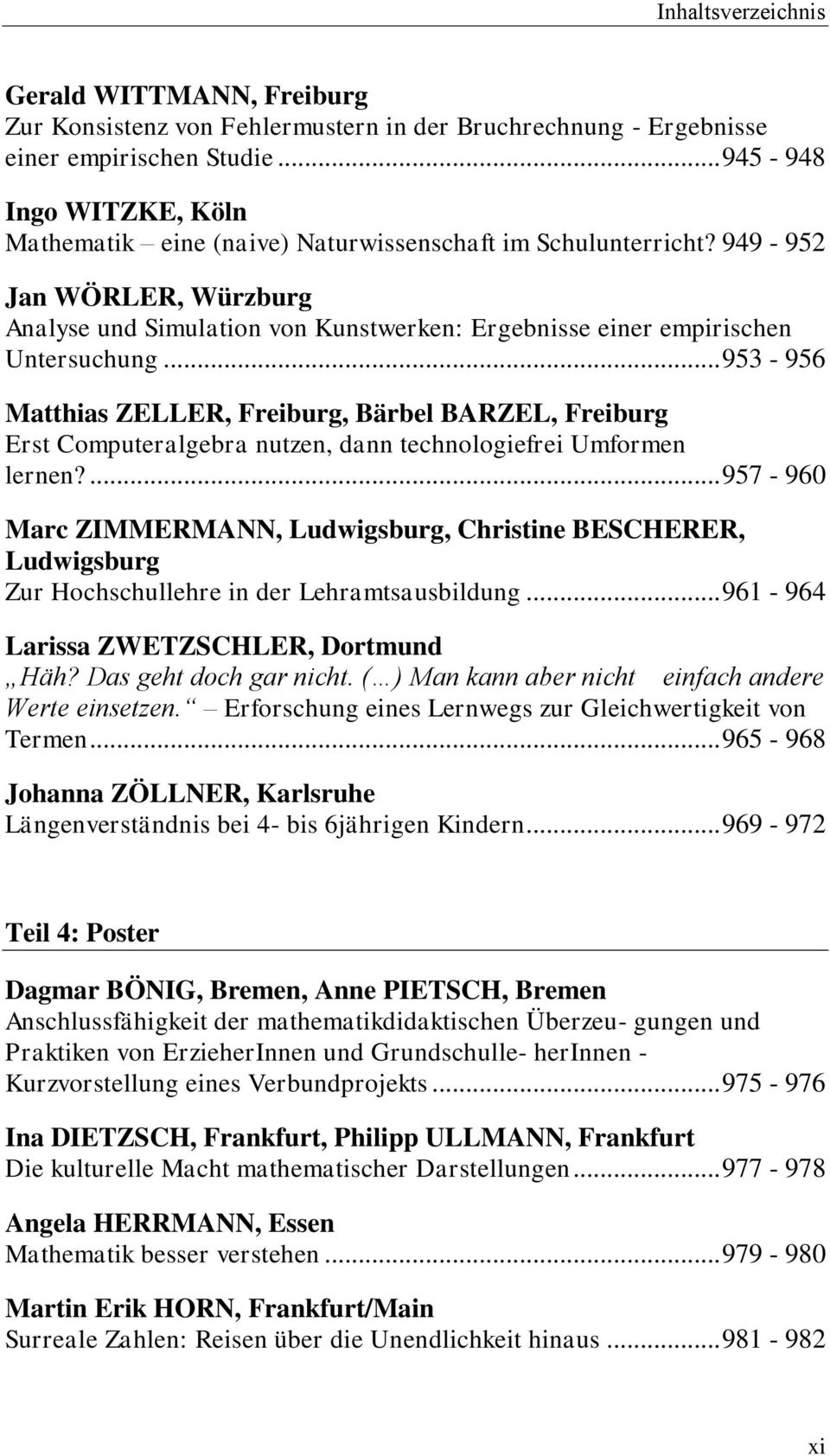 949-952 Jan WÖRLER, Würzburg Analyse und Simulation von Kunstwerken: Ergebnisse einer empirischen Untersuchung.
