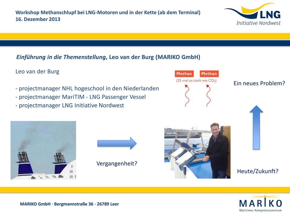 Niederlanden - projectmanager MariTIM - LNG Passenger Vessel -