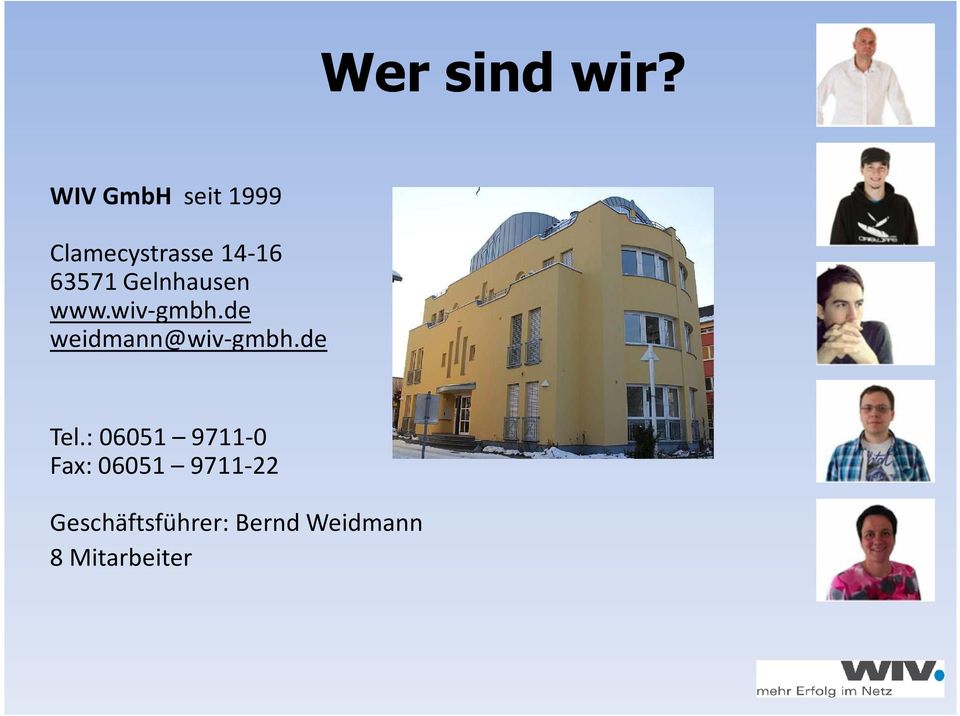 Gelnhausen www.wiv-gmbh.de weidmann@wiv-gmbh.