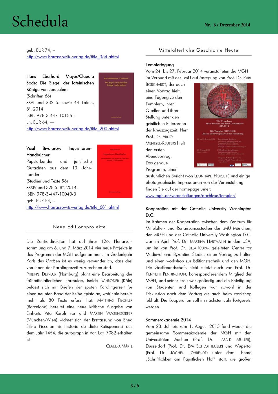 Jahrhundert (Studien und Texte 56) XXXIV und 328 S. 8. 2014. ISBN 978-3-447-10040-3 geb. EUR 54, http://www.harrassowitz-verlag.de/title_681.