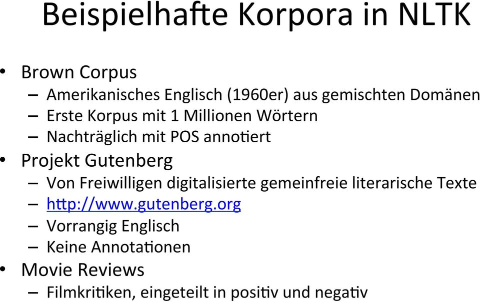 Gutenberg Von Freiwilligen digitalisierte gemeinfreie literarische Texte hwp://www.