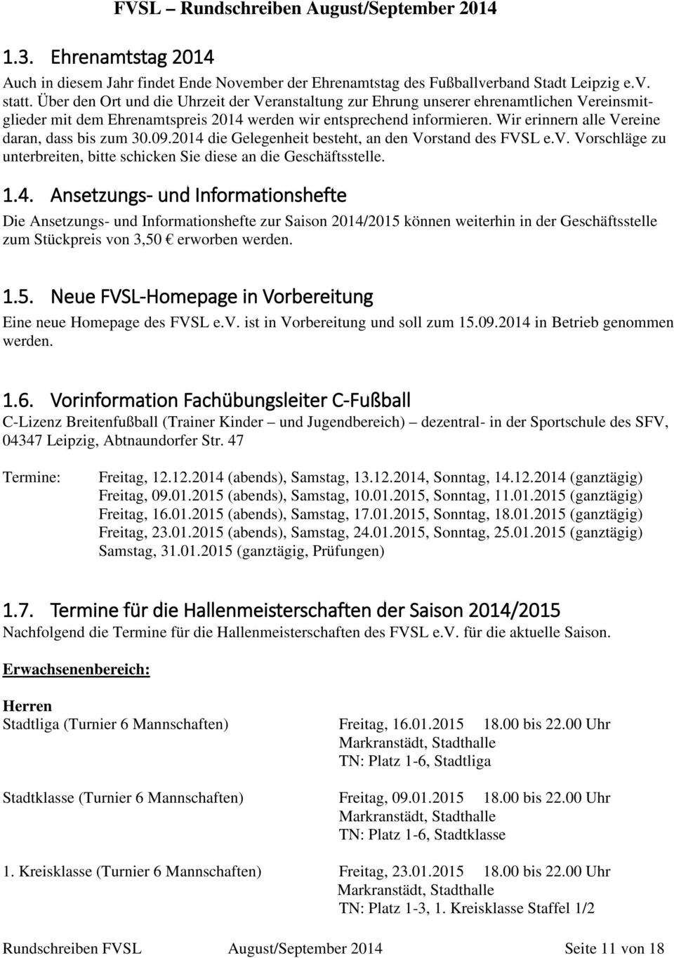 Wir erinnern alle Vereine daran, dass bis zum 30.09.2014 