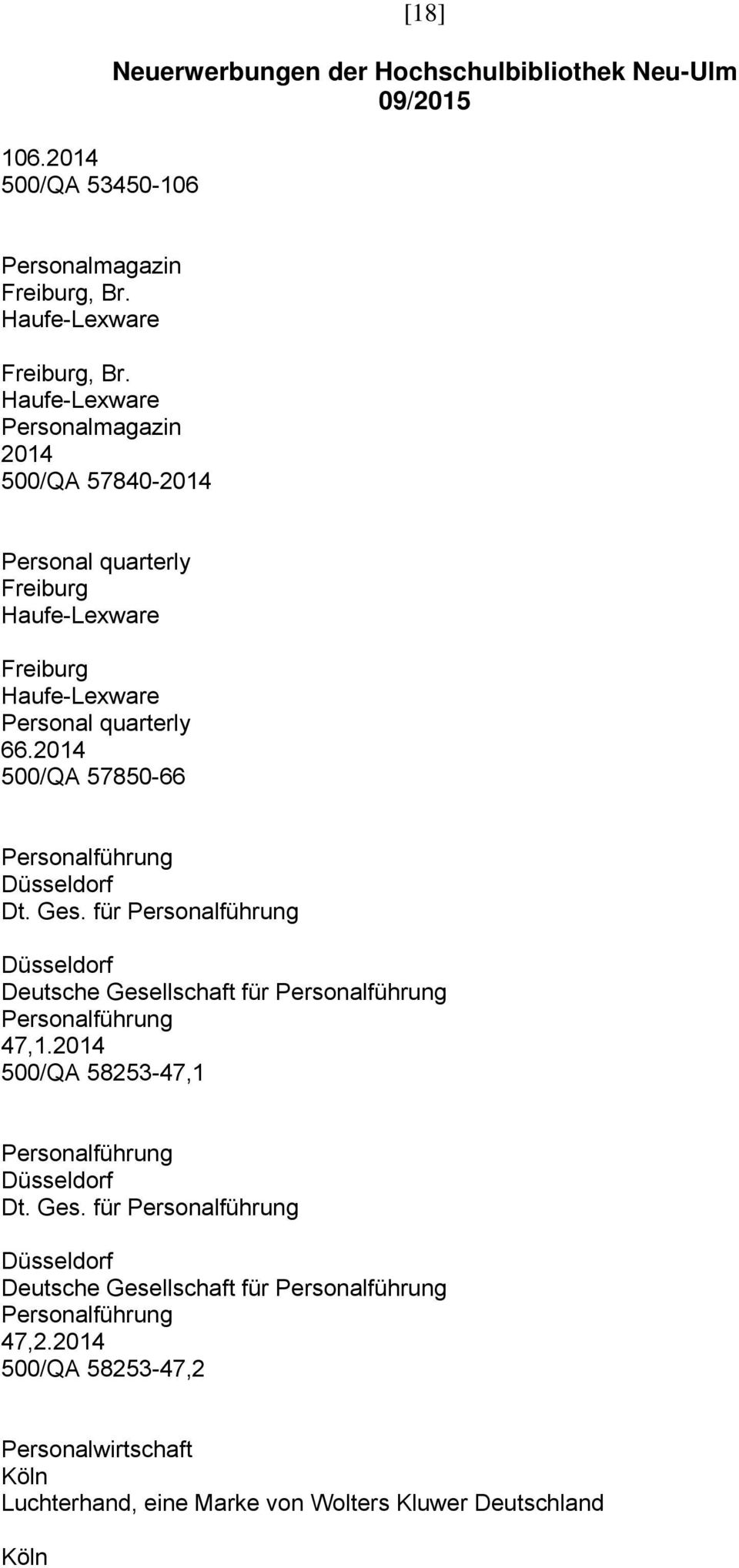 2014 500/QA 57850-66 Personalführung Düsseldorf Dt. Ges. für Personalführung Düsseldorf Deutsche Gesellschaft für Personalführung Personalführung 47,1.