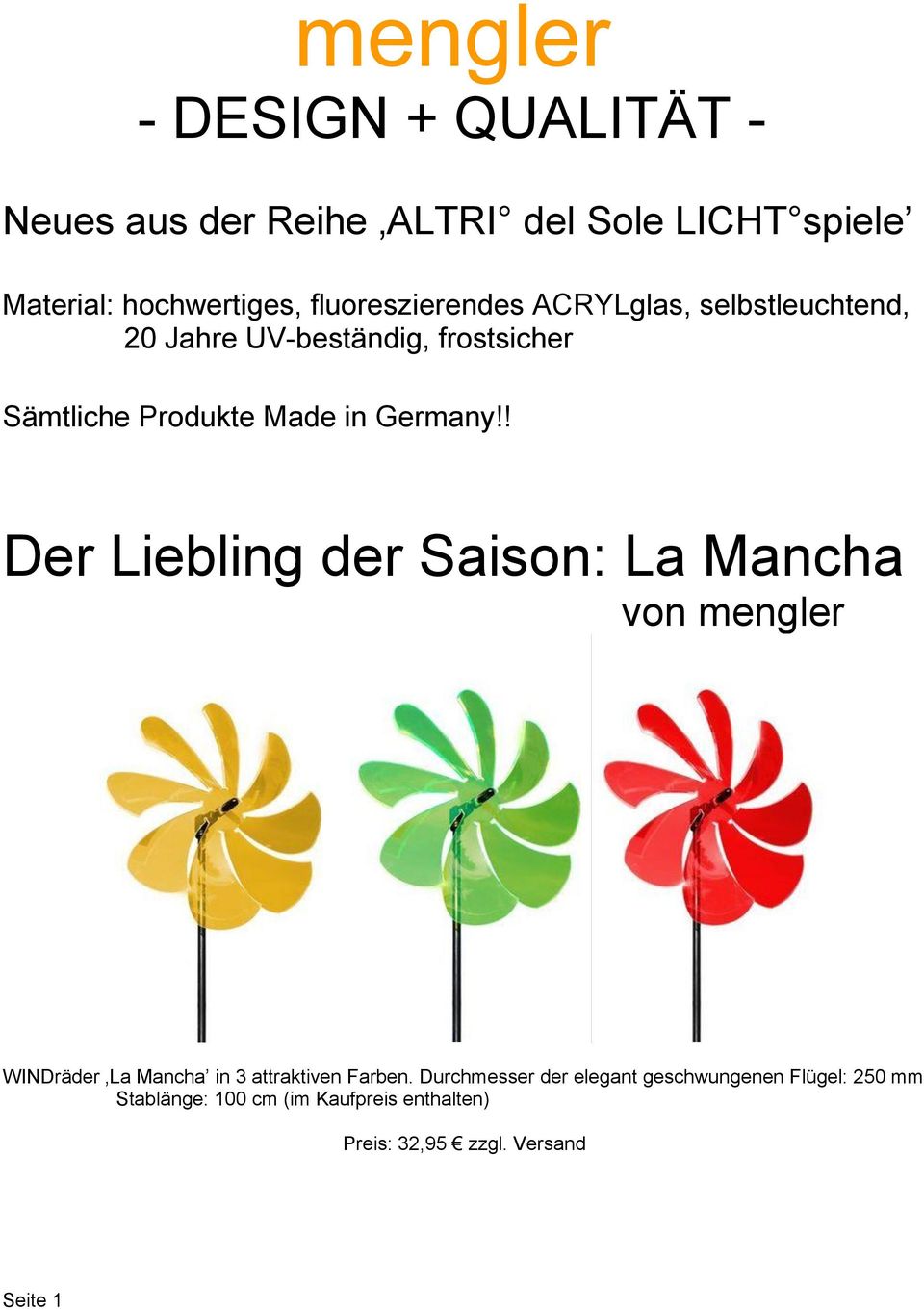 Germany!! Der Liebling der Saison: La Mancha von mengler WINDräder La Mancha in 3 attraktiven Farben.