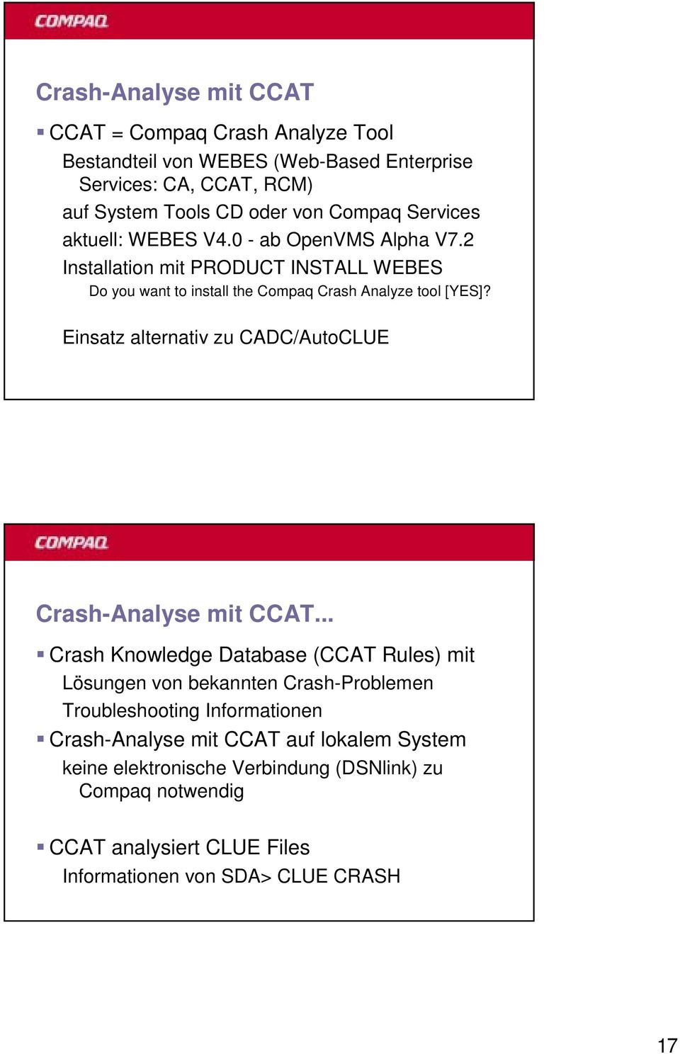 Einsatz alternativ zu CADC/AutoCLUE Crash-Analyse mit CCAT.