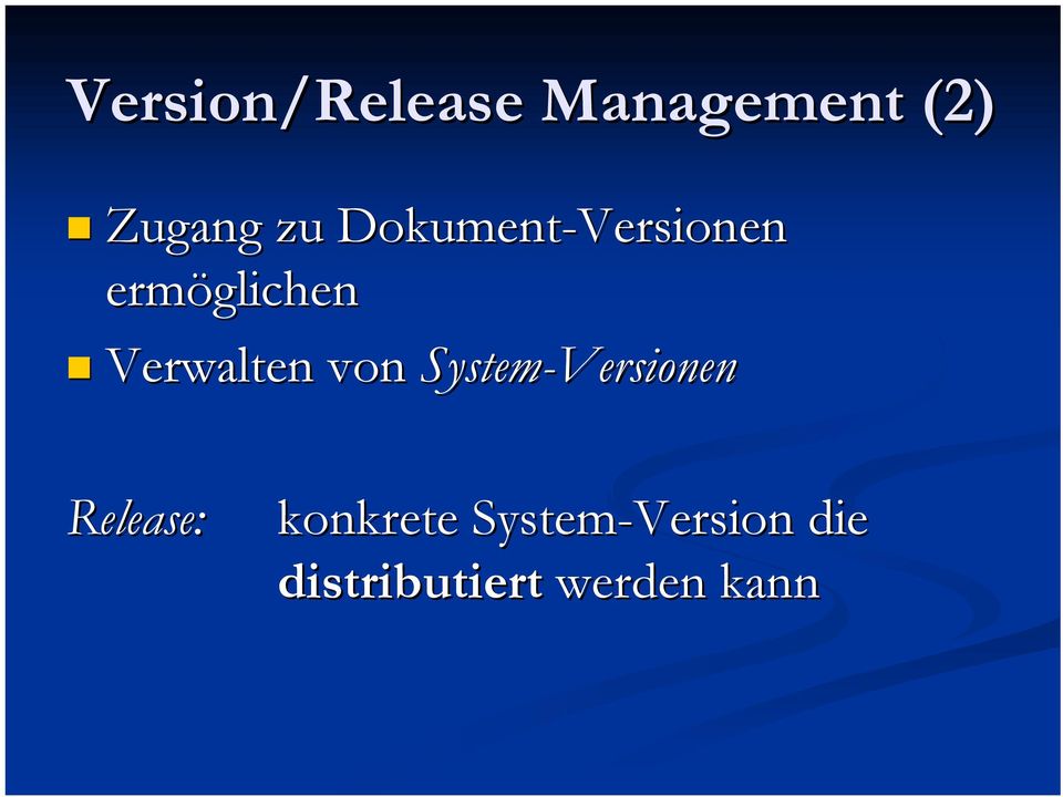 von System-Versionen Release: konkrete